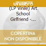 (LP Vinile) Art School Girlfriend - Soft Landing