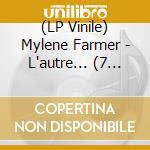 (LP Vinile) Mylene Farmer - L'autre... (7 Cd) lp vinile
