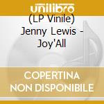 (LP Vinile) Jenny Lewis - Joy'All vinile