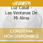 Luz Casal - Las Ventanas De Mi Alma cd