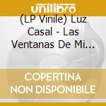 (LP Vinile) Luz Casal - Las Ventanas De Mi Alma vinile
