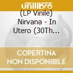 (LP Vinile) Nirvana - In Utero (30Th Anniversary Super Deluxe) (8 Lp) vinile