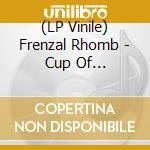 (LP Vinile) Frenzal Rhomb - Cup Of Pestilence lp vinile