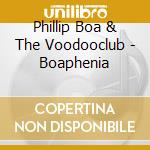 Phillip Boa & The Voodooclub - Boaphenia cd