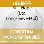 Nf - Hope (Ltd. Longsleeve+Cd) cd