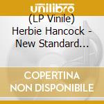 (LP Vinile) Herbie Hancock - New Standard (Verve By Request Series) (2 Lp) vinile