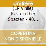 (LP Vinile) Kastelruther Spatzen - 40 Jahre-Geschichten,Die Das Leben Schreibt (2 Lp) vinile