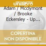 Adam / Mcclymont / Brooke Eckersley - Up Down & Sideways cd musicale
