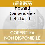 Howard Carpendale - Lets Do It Again (Limitierte Fotobuch Edition) cd