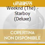 Weeknd (The) - Starboy (Deluxe) cd