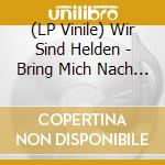 (LP Vinile) Wir Sind Helden - Bring Mich Nach Hause (Ltd. 1Lp Dunkelgr?N) vinile
