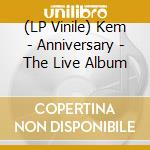 (LP Vinile) Kem - Anniversary - The Live Album vinile