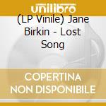 (LP Vinile) Jane Birkin - Lost Song lp vinile