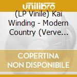(LP Vinile) Kai Winding - Modern Country (Verve By Request) lp vinile