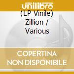 (LP Vinile) Zillion / Various lp vinile