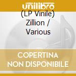 (LP Vinile) Zillion / Various vinile