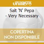 Salt 'N' Pepa - Very Necessary cd