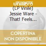(LP Vinile) Jessie Ware - That! Feels Good! vinile