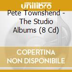 Pete Townshend - The Studio Albums (8 Cd) cd