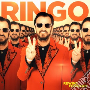 Ringo Starr - Rewind Forward cd musicale