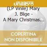 (LP Vinile) Mary J. Blige - A Mary Christmas (Anniversary Edition) (2 Lp) lp vinile