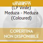 (LP Vinile) Meduza - Meduza (Coloured) lp vinile