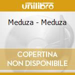Meduza - Meduza cd