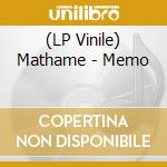 (LP Vinile) Mathame - Memo lp vinile