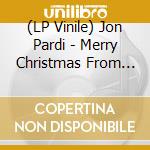 (LP Vinile) Jon Pardi - Merry Christmas From Jon Pardi vinile