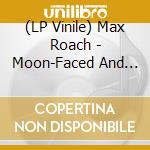 (LP Vinile) Max Roach - Moon-Faced And Starry-Eyed vinile