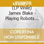 (LP Vinile) James Blake - Playing Robots Into Heaven vinile
