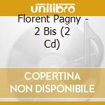 Florent Pagny - 2 Bis (2 Cd) cd musicale