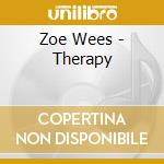 Zoe Wees - Therapy cd