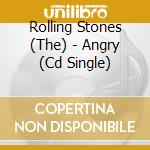 Rolling Stones (The) - Angry (Cd Single) cd