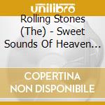 Rolling Stones (The) - Sweet Sounds Of Heaven (Cd Single) cd