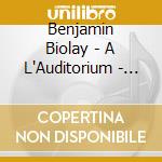Benjamin Biolay - A L'Auditorium - Live cd musicale