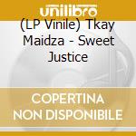 (LP Vinile) Tkay Maidza - Sweet Justice vinile