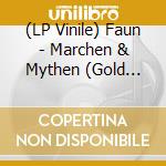 (LP Vinile) Faun - Marchen & Mythen (Gold Vinyl) lp vinile