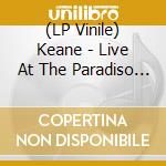 (LP Vinile) Keane - Live At The Paradiso 29.11.2004 (Coloured) (2 Lp) (Rsd 2024) vinile