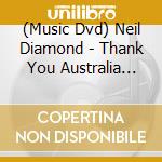 (Music Dvd) Neil Diamond - Thank You Australia Concert: Live 1976 cd