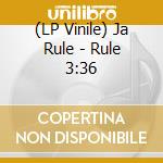 (LP Vinile) Ja Rule - Rule 3:36 vinile