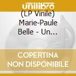 (LP Vinile) Marie-Paule Belle - Un Soir Entre Mille lp vinile