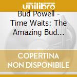 Bud Powell - Time Waits: The Amazing Bud Powell Vol 4 cd