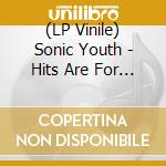 (LP Vinile) Sonic Youth - Hits Are For Squares (2 Lp) vinile