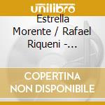 Estrella Morente / Rafael Riqueni - Estrella & Rafael cd