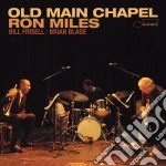 Ron Miles - Old Main Chapel cd