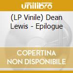 (LP Vinile) Dean Lewis - Epilogue lp vinile