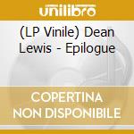 (LP Vinile) Dean Lewis - Epilogue vinile
