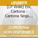 (LP Vinile) Eric Cantona - Cantona Sings Eric: First Tour Ever (2 Lp) lp vinile