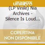 (LP Vinile) Nia Archives - Silence Is Loud (Blue Vinyl) vinile